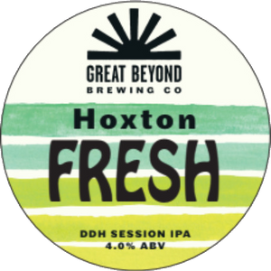 Great Beyond Brewing Co - Hoxton Fresh - DDH Session IPA - 30L Keykeg